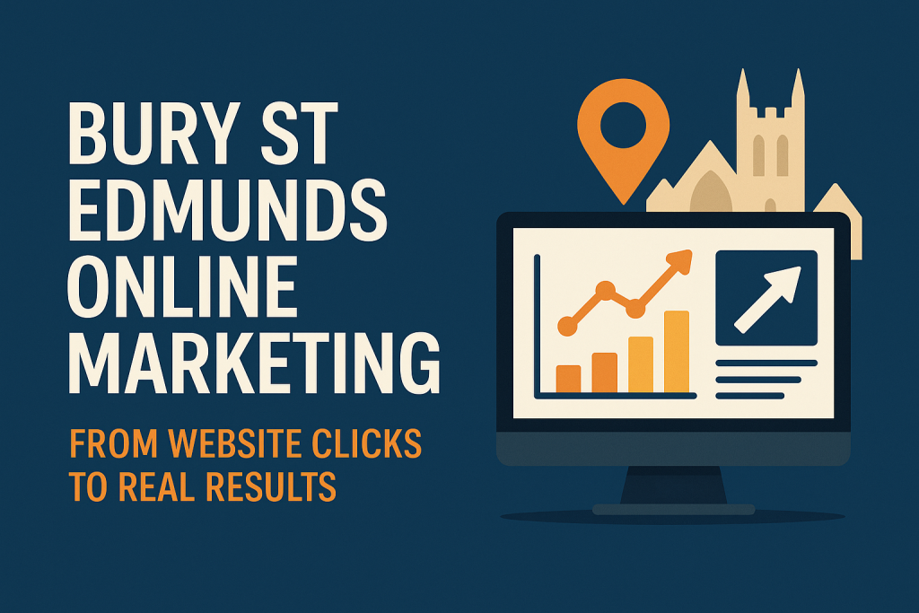 bury-st-edmunds-online-marketing-results